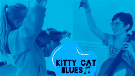Kitty Cat Blues😎😻💙 Youtube