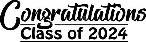 Class Of 2024 Congratulations Graduate Script Black And White Stock