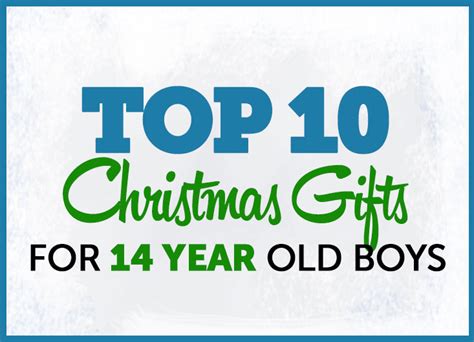 Christmas Gifts 14 Year Old Boys  Christmas The Little List