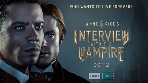 Interview With The Vampire Review Amcs Adaptation Modernizes And Keeps The Essence Of The