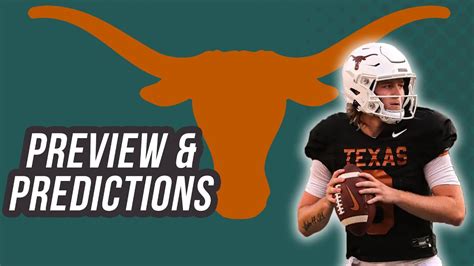 Texas Football 2022 Preview And Predictions Youtube