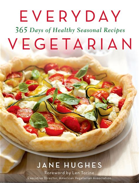 Everyday Vegetarian: 365 Days of Healthy Seasonal Recipes ...