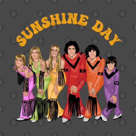 Sunshine Day Brady Bunch T Shirt Teepublic