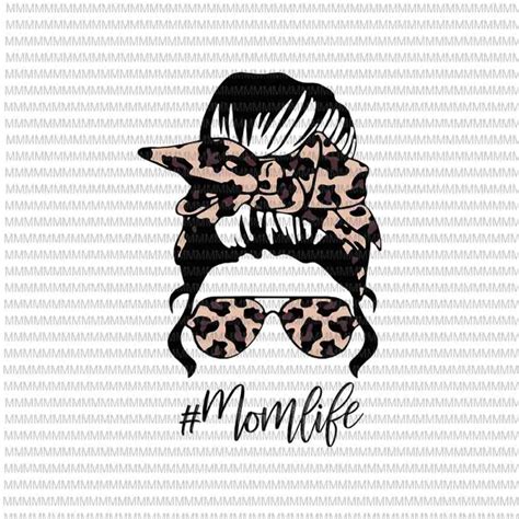 Momlife Svg Classy Mom Life With Leopard Pattern Shades Svg Mothers