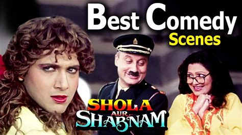 Best Comedy Scenes From Shola Aur Shabnam Anupam Kher Govinda Bindu Youtube