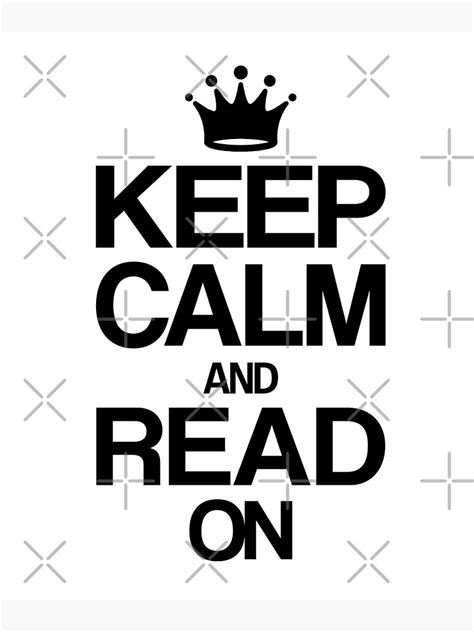 Keep Calm And Read On Poster By Twins4shop Redbubble
