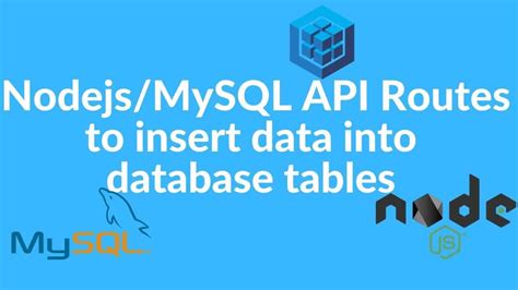 How To Add Routes To Insert Data Into MySQL Database Related Tables In Node Js API Devdotcode