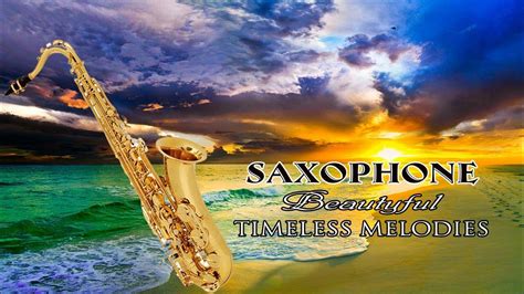 saxophone love songs most beautiful romantic saxophone instrumental greatest hits sax music