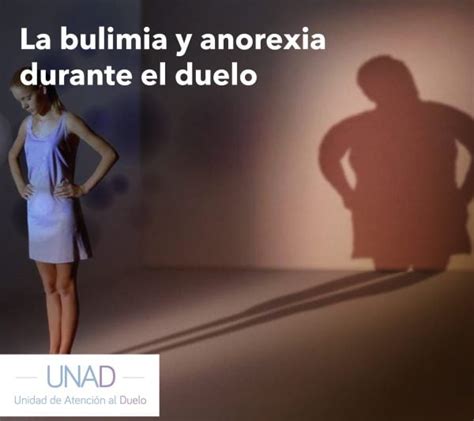 La Bulimia Y Anorexia Durante El Duelo Funeraria Jaramillo