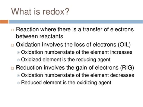 Oxidation is the loss of electrons. Oxidation reduction reactions honors