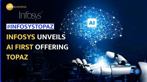 Infosys Announces Generative Ai Platform Topaz To Accelerate Business
