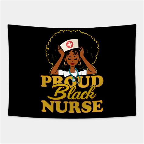 Proud Black Nurse Nursing T For Black Women Black Nurse T