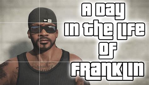 Gta 5 A Day In The Life Of Franklin Gta V Funny Moments 8