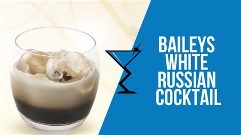 baileys white russian cocktail drink lab cocktail and drink recipes