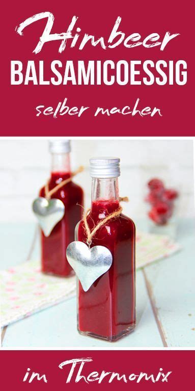 Einfaches, besonders vielseitig rezept für eine balsamico vinaigrette. Himbeer Balsamicoessig selber machen. So einfach gehts ...