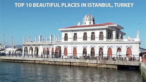 Top 10 Beautiful Places In Istanbul Turkey Youtube