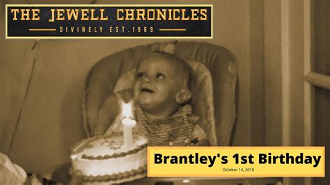 brantley s first birthday youtube