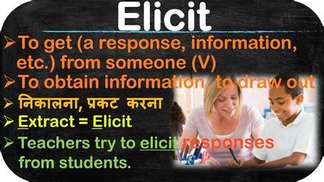 63 Examiners Most Favourite Words Meaning Of Elicit With Picture