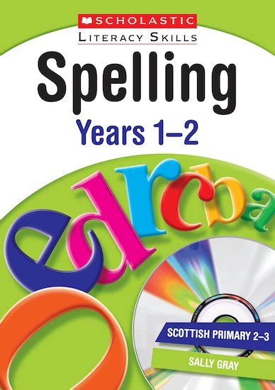 Scholastic Literacy Skills Spelling Years 1 2 Teacher Resource