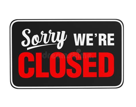 Sorry We Re Closed Sign Isolated Stock Illustration Illustration Of