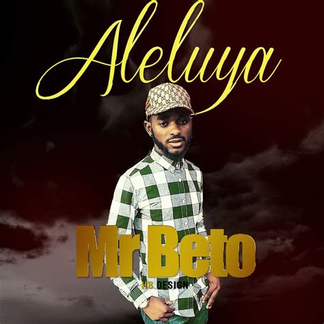O melhor site de downloads de musicas online. Mr beto - Aleluya (2018) Download - Musicaquente10