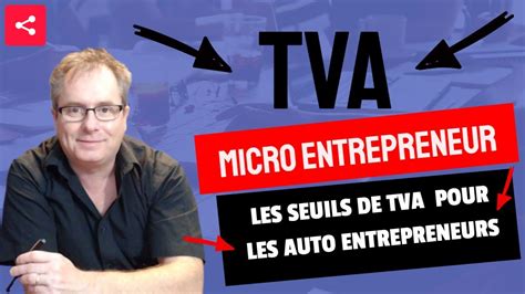 Tva Auto Entrepreneur Tout Savoir Sur La Tva Auto Entrepreneur Youtube