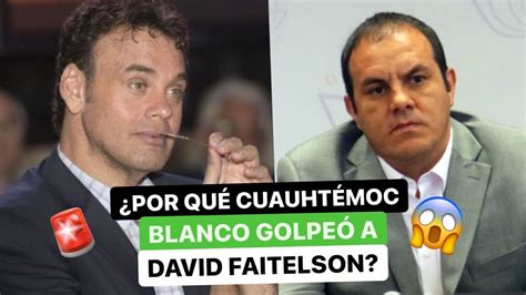 😱🚨 ¿por Qué CuauhtÉmoc Blanco Golpeó A David Faitelson 🤔 Youtube