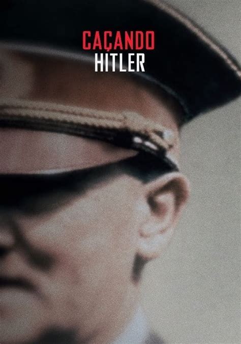 Assistir Hunting Hitler Ver Séries Online