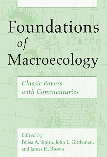 Amazon Foundations Of Macroecology Classic Papers With Commentaries