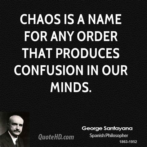 Famous Quotes About Chaos Quotesgram