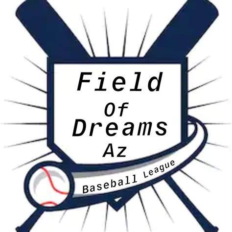 Field Of Dreams Baseball League Phoenix Az