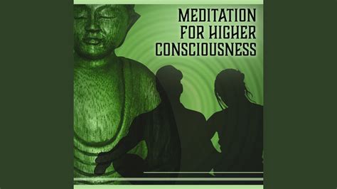 Meditation For Higher Consciousness Youtube