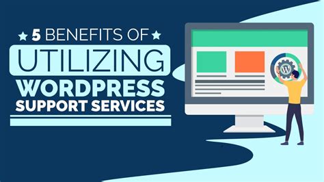 5 Benefits Of Utilizing Wordpress Support Services