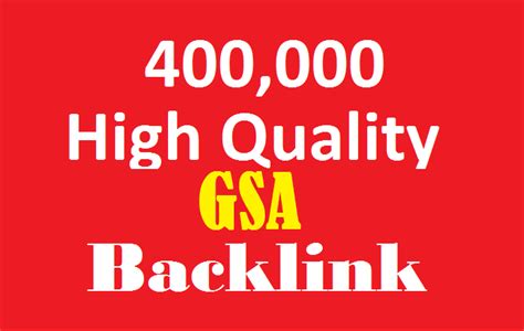 400000 High Quality Gsa Ser Backlinks To Help Rank On First Page Of