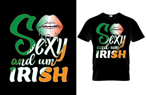 Sexy And Um Irish T Shirt Design Graphic By Ar88design · Creative Fabrica