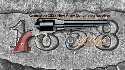 1858 Remington New Army Conversion By A Uberti The Best Revolver Of