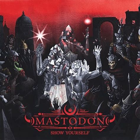 Mastodon Show Yourself Single 2017 265 Kbps Progressive Metal