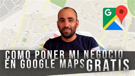 C Mo Vender En Google Maps Actualizado Abril