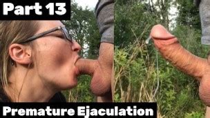 Part Premature Ejaculation Surprise Cumshot Her Mouth Brings Too