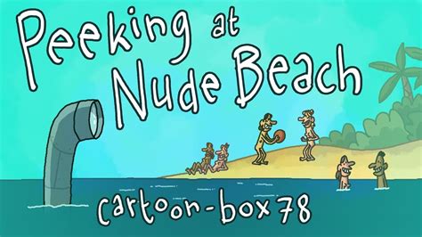 Peeking At Nude Beach Cartoon Box Youtube