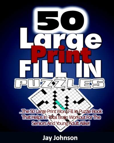 Large Print Fill In Puzzles The Large Print Word Fill In Puzzle