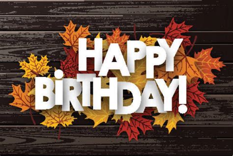 Happy Birthday Autumn Stock Photos Pictures And Royalty Free Images Istock