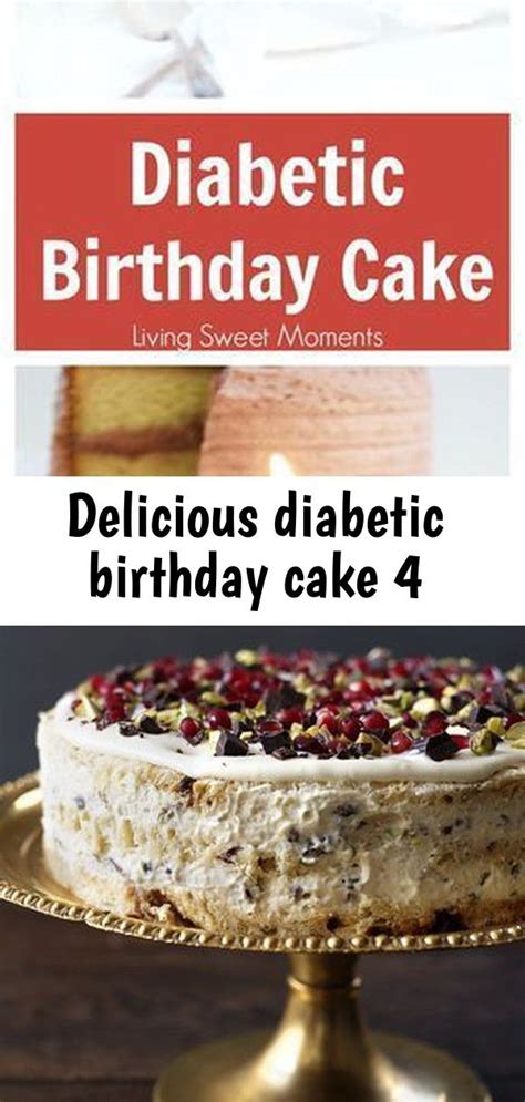 At cakeclicks.com find thousands of cakes categorized delicious diabetic birthday cake recipe, living sweet moments. This delicious Diabetic Birthday Cake Recipe has a sugar free vanilla cake with sugar free ...