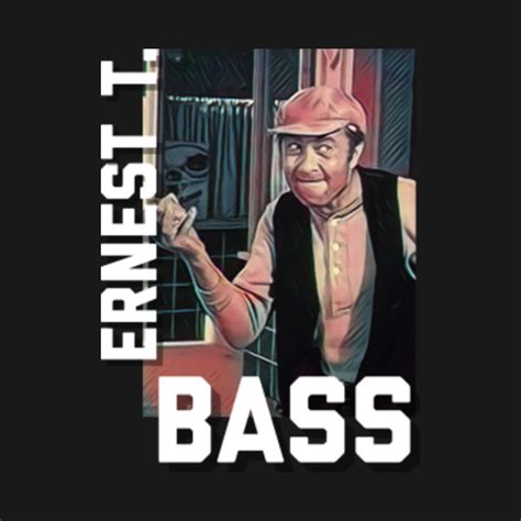 Ernest T Bass Funny Mayberry Graphic Design Ernest T Bass Funny