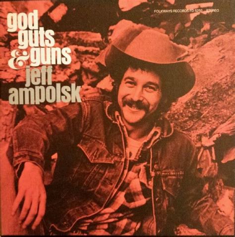 God Guts And Guns By Jeff Ampolsk Album American Folk Music Reviews