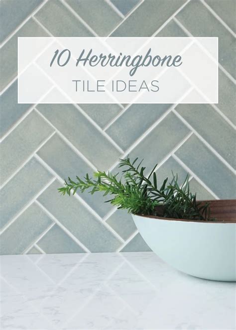 10 Herringbone Tile Pattern Ideas Herringbone Tile Patterned Kitchen