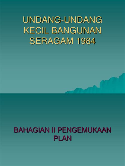 Implementasi undang undang nomor 2 tahun 2012 tentang pengadaan tanah bagi pembangunan untuk kepentingan umum. 5.0_UNDANG-UNDANG_KECIL_BANGUNAN_SERAGAM_1984