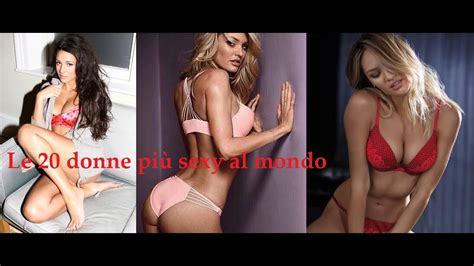 Le Donne Pi Sexy Al Mondo Youtube