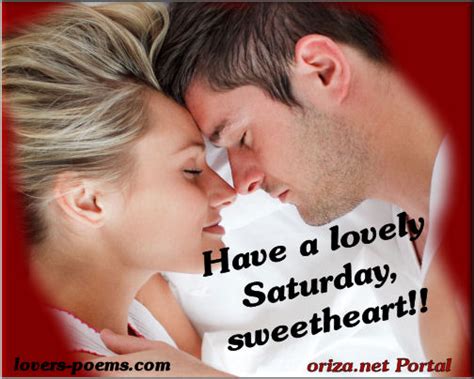 Have A Lovely Saturday Sweetheart Lovers Poems By