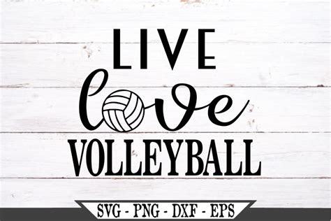 Live Love Volleyball Svg 483694 Svgs Design Bundles